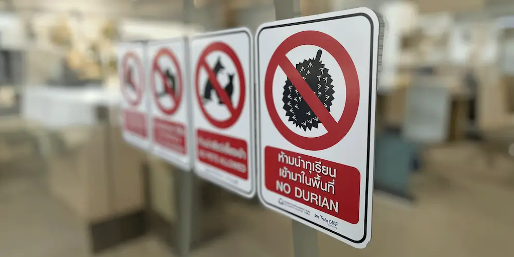 Durian is a forbidden fruit